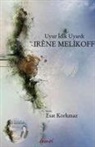 Kolektif - Uyur Idik Uyardi - Irene Melikoff