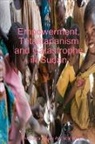 Issam Aw Mohamed - Empowerment, Totalitarianism and Catastrophe in Sudan