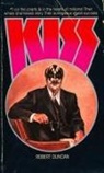 Robert Duncan - KISS
