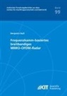 Benjamin Nuß, Benjamins Nuß - Frequenzkamm-basiertes breitbandiges MIMO-OFDM-Radar