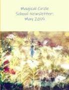 Colleen Criswell - The Magical Circle School Newsletter