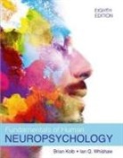 Bryan Kolb, Ian Whishaw, Ian Q. Whishaw - Fundamentals of Human Neuropsychology