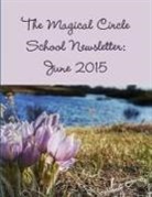 Colleen Criswell - The Magical Circle School Newsletter