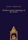 Timothy Tambassi, Timothy Tambassi (Ed., Timothy Tambassi (Ed.), Timothy Tambassi - Studies in the Ontology of E.J. Lowe