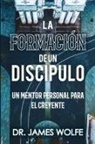 James Wolfe - La Formación de un Discípulo