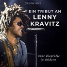 Justine Miro - Ein Tribut an Lenny Kravitz
