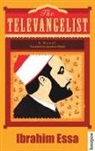 Ibrahim Essa - The Televangelist