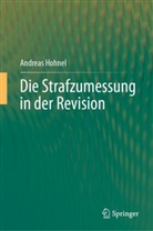 Hohnel, Andreas Hohnel - Die Strafzumessung in der Revision