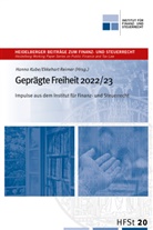 Hanno Kube, Hanno Kube (Prof. Dr.), Ekkehart Reimer, Reimer (Prof. Dr.) - Geprägte Freiheit 2022/23