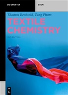 Thomas Bechtold, Tung Pham - Textile Chemistry