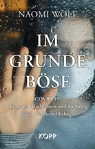 Naomi Wolf - Im Grunde böse
