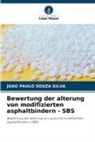 João Paulo Souza Silva - Bewertung der alterung von modifizierten asphaltbindern - SBS