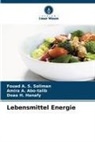 Amira A Abo-talib, Amira A. Abo-talib, Doaa Hanafy, Doaa H. Hanafy, Fouad A S Soliman, Fouad A. S. Soliman - Lebensmittel Energie