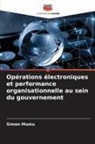 Simon Mumu, Kingsford Rucha - Opérations électroniques et performance organisationnelle au sein du gouvernement