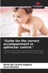 Maria del Rosario Angeles, Sarai Morales - "Guide for the correct accompaniment in sphincter control."