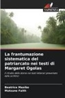 Mutsune Faith, Beatrice Masibo - La frantumazione sistematica del patriarcato nei testi di Margaret Ogolas