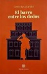 Gladys Cruz Sureda - El barro entre los dedos