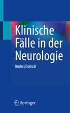 Ondrej Dolezal - Klinische Fälle in der Neurologie
