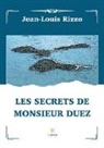 Jean-Louis Rizzo, Jean-Louis Rizzo, Rizzo-j - Les secrets de monsieur duez