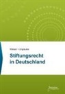 René T Wieser, Unglaube, Kevin Unglaube, René T. Wieser - Stiftungsrecht in Deutschland
