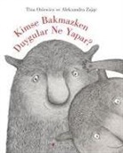 Tina Oziewicz, Aleksandra Zajac - Kimse Bakmazken Duygular Ne yapar