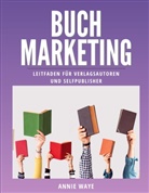 Annie Waye - Buchmarketing