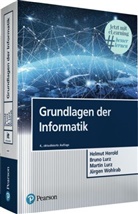 Helmut Herold, Bruno Lurz, Martin Lurz, Martin u a Lurz, Jürgen Wohlrab - Grundlagen der Informatik, m. 1 Buch, m. 1 Beilage