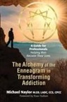 Michael Naylor - The Alchemy of the Enneagram in Transforming Addiction