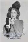 Maggie McCormick - Jeanette MacDonald On the Air, Volume 1