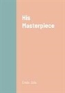 Émile Zola - His Masterpiece