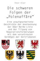 Peter Kloer - Die schweren Folgen der Polenaffäre