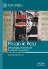 Lucia Bracco Bruce - Prison in Peru