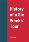 Mary Shelley - History of a Six Weeks' Tour