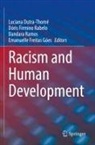 Luciana Dutra-Thomé, Dóris Firmino Rabelo, Emanuelle Freitas Góes, Dóris Firmino Rabelo, Dandara Ramos, Dandara Ramos et al - Racism and Human Development