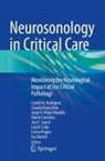 Claudio Baracchini, Eva Bartels, László Csiba, Marek Czosnyka, Jorge H Mejia-Mantilla et al, Jorge H. Mejia-Mantilla... - Neurosonology in Critical Care
