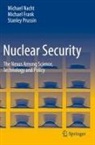 Michael Frank, Michael Nacht, Stanley Prussin - Nuclear Security