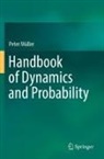 Peter Müller - Handbook of Dynamics and Probability