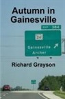 Richard Grayson - Autumn in Gainesville