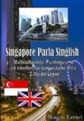 Biagio Faraci - Singapore Parla Singlish
