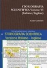 Mario Camerin - STORIOGRAFIA SCIENTIFICA Volume VI (Italiano/Inglese)