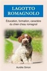 Aurélie Simon - Lagotto Romagnolo - Éducation, Formation, Caractère