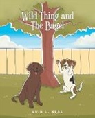 Erin L. Neal - Wild Thing and The Bagel
