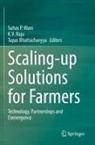 Tapas Bhattacharyya, K. V. Raju, K V Raju, Suhas P. Wani - Scaling-up Solutions for Farmers