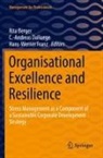 C -Andreas Dalluege, Rita Berger, C. -Andreas Dalluege, C.-Andreas Dalluege, Hans-Werner Franz - Organisational Excellence and Resilience