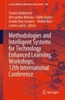 Dalila Durães, Dalila Durães et al, Zuzana Kubincová, Loreto Lancia, Alessandra Melonio, Mehdi Rizvi... - Methodologies and Intelligent Systems for Technology Enhanced Learning, Workshops, 12th International Conference