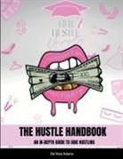 De'Asia Adams - The Hustle Handbook