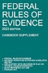 Michigan Legal Publishing Ltd. - Federal Rules of Evidence; 2023 Edition (Casebook Supplement)