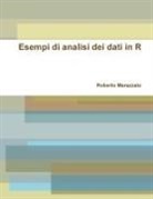 Roberto Marazzato - Esempi di analisi dei dati in R