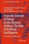 Muhammad Mustafa Kamal, Abdalmuttaleb M. A. Musleh Al-Sartawi, Muhammad Mustafa Kamal, Anjum Razzaque - From the Internet of Things to the Internet of Ideas: The Role of Artificial Intelligence