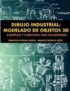 Mauricio Botello Ortíz, Francisco Estrada García - Dibujo Industrial